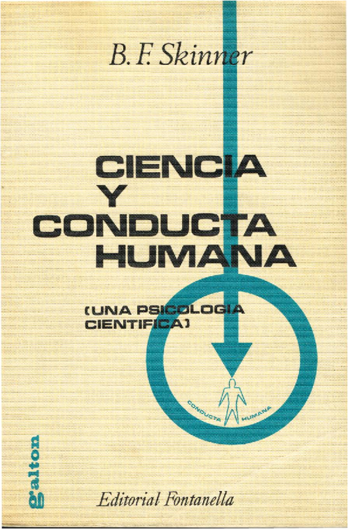 Skinner-Ciencia y conducta humana